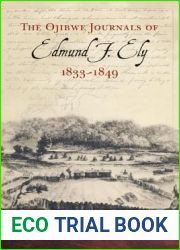 The Ojibwe Journals of Edmund F. Ely, 1833-1849