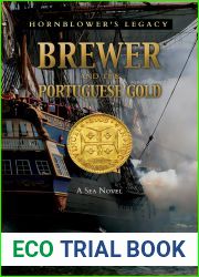 Brewer and The Portuguese Gold (Hornblower|s legacy Book 5)