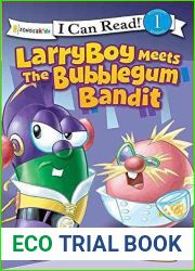 [Larryboy Meets the Bubblegum Bandit] (By: Big Idea Inc.) [published: January, 2011]