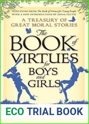 The Book of Virtues for Boys and Girls: A Treasury of Great Moral Stories