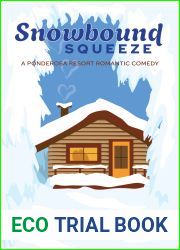 Snowbound Squeeze (Ponderosa Resort Romantic Comedies, #8)