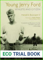 Young Jerry Ford: Athlete and Citizen