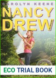 Green-Eyed Monster (Nancy Drew: Girl Detective, #39; Eco Mystery Trilogy, #1)