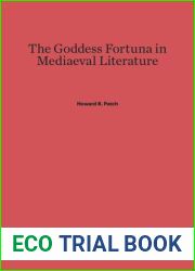 The Goddess Fortuna in Mediaeval Literature