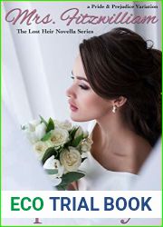 Mrs. Fitzwilliam: A Pride and Prejudice Novella Variation (The Lost Heir Series Book 1)