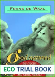 Good Natured: The Origins of Right and Wrong in Humans and Other Animals