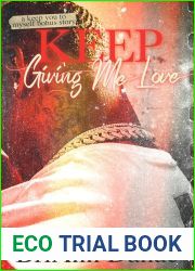 Keep Giving Me Love (Unorthodox Love, #2)