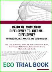 Ratio of Momentum Diffusivity to Thermal Diffusivity: Introduction, Meta-analysis, and Scrutinization