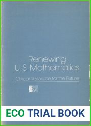 RENEWING U. S. MATHEMATICS: Critical Resource for the Future.