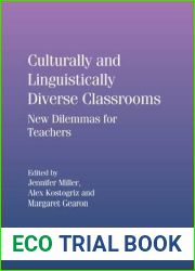Culturally and Linguistically Diverse Classrooms: New Dilemmas for Teachers (New Perspectives on Language and Education, 16)
