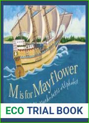 M Is for Mayflower: A Massachusetts Alphabet