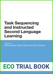 Task Sequencing and Instructed Second Language Learning (Advances in Instructed Second Language Acquisition Research)