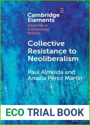 Collective Resistance to Neoliberalism (Elements in Contentious Politics)