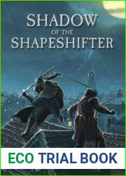 Shadow of the Shapeshifter (An Illmoor Novel)