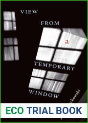 View from a Temporary Window (Pitt Poetry Series)