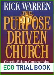 The Purpose Driven Church: Every Church Is Big in God|s Eyes