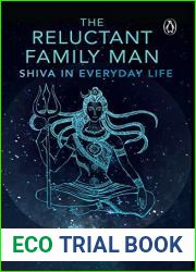 The Reluctant Family Man: Shiva in Everyday Life