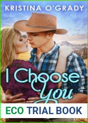 I Choose You (Copeland Ranch Trilogy, #1)