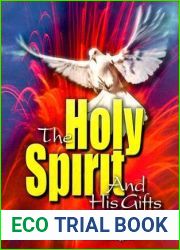 The Holy Spirit and His Gifts