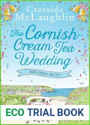 Breaded Bliss (The Cornish Cream Tea Wedding #4)