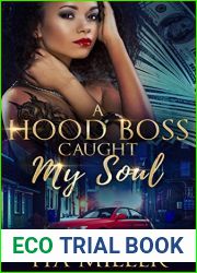 A Hood Boss Caught My Soul ( An Urban Romance Book)