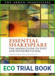 Essential Shakespeare: The Arden Guide to Text and Interpretation (Arden Shakespeare)