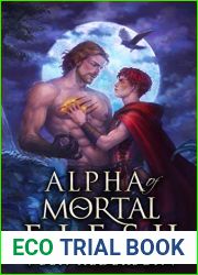 Alpha of Mortal Flesh (Darkmourn Universe, #3)