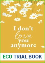 I Don|t Love You Anymore: Moving On and Living Your Best Life