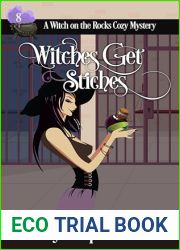 Witches Get Stitches (Witch on the Rocks, #8)