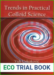 Trends in Practical Colloid Science