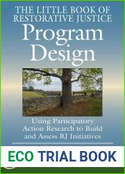 Little Book of Program Design and Assessment: Using Restorative Justice Values to Go from Concept to Reality