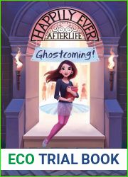 Ghostcoming! (Happily Ever Afterlife, #1)