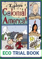 Explore Colonial America!: 25 Great Projects, Activities, Experiments