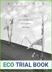 The Sacred Routes of Uyghur History by Rian Thum (2014-10-10)