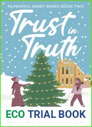 Trust in Truth (Nunswick Abbey, #2)