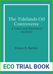 The Tidelands oil controversy (The Development of public land law in the United States)
