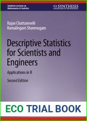 Descriptive Statistics for Scientists and Engineers: Applications in R (Synthesis Lectures on Mathematics and Statistics)