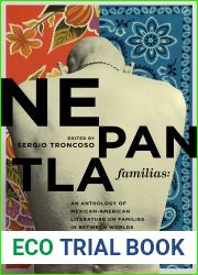 Nepantla Familias: An Anthology of Mexican American Literature on Families in between Worlds