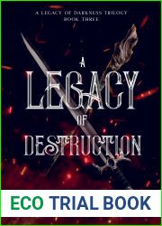 A Legacy of Destruction (A Legacy of Darkness, #3)