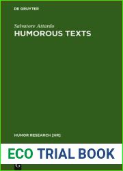 Humorous Texts: A Semantic and Pragmatic Analysis (Humor Research, 6)