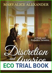 Discretion and Avarice: A Pride and Prejudice Variation