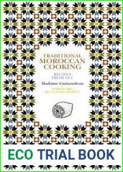 Traditional Moroccan Cooking: Recipes from Fez