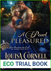 A Pearl Pleasured: An aspiring composer ignores the scars between them in order to protect a talented harpist in peril (5 Pearls for the Earl Book 2)