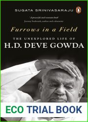 Furrows in a Field: The Unexplored Life of HD Deve Gowda