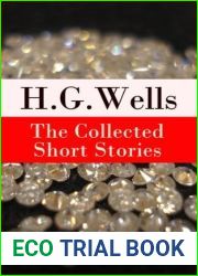 The Collected Short Stories of H. G. Wells: Over 70 fantasy and science fiction short stories in chronological order of publication