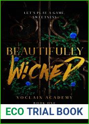 Beautifully Wicked (Voclain Academy, #1)