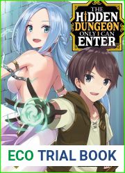 The Hidden Dungeon Only I Can Enter (Light Novel) Vol. 5