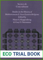 Secrecy and Concealment: Studies in the History of Mediterranean and Near Eastern Religions (Numen Book) (English and German Edition)