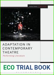 Adaptation in Contemporary Theatre: Performing Literature (Engage)