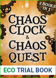 Chaos Clock and Chaos Quest: 2 Books in 1